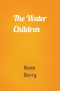 The Water Children