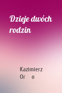 Dzieje dwóch rodzin