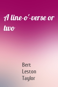 A line-o'-verse or two