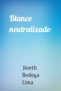 Blanco neutralizado