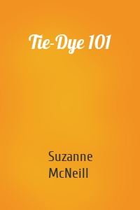 Tie-Dye 101