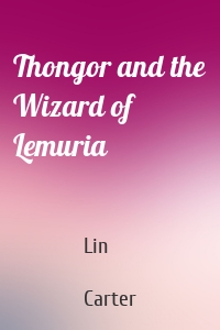 Thongor and the Wizard of Lemuria
