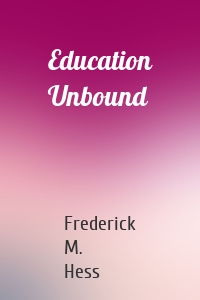 Education Unbound