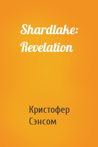 Shardlake: Revelation