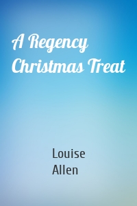 A Regency Christmas Treat