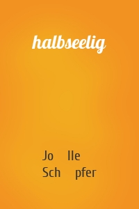 halbseelig