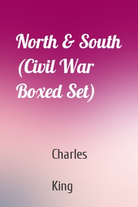 North & South (Civil War Boxed Set)