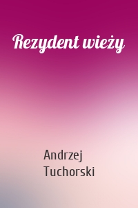 Rezydent wieży