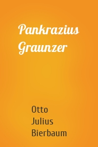 Pankrazius Graunzer