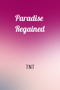 Paradise Regained