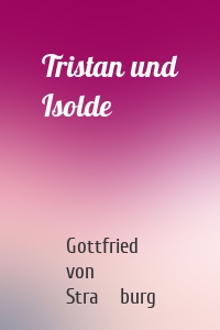 Tristan und Isolde