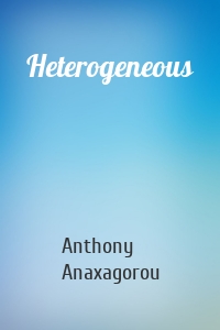 Heterogeneous