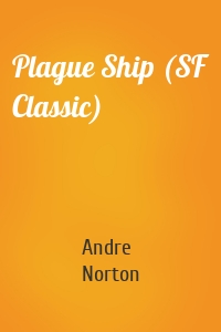 Plague Ship (SF Classic)