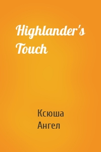 Highlander's Touch