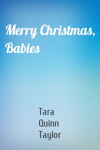 Merry Christmas, Babies