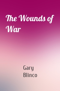 The Wounds of War