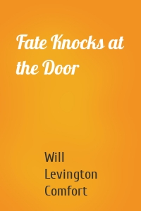 Fate Knocks at the Door