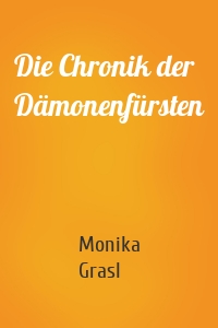 Die Chronik der Dämonenfürsten