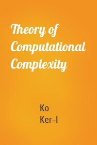 Theory of Computational Complexity