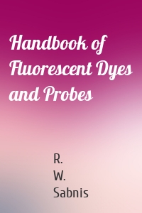 Handbook of Fluorescent Dyes and Probes