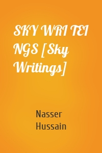 SKY WRI TEI NGS [Sky Writings]