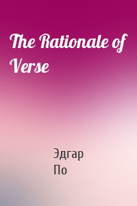 The Rationale of Verse