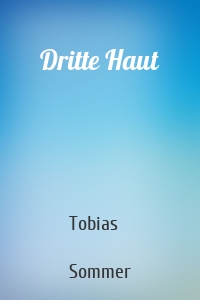 Dritte Haut