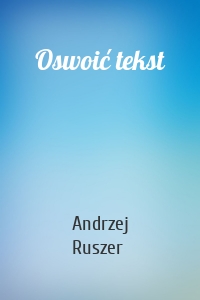 Oswoić tekst