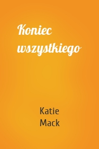 Koniec wszystkiego