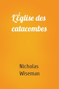 L'Église des catacombes