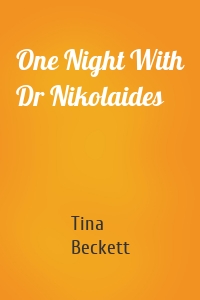 One Night With Dr Nikolaides
