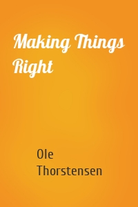 Making Things Right