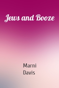 Jews and Booze