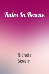 Rules In Rescue