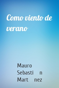 Como viento de verano