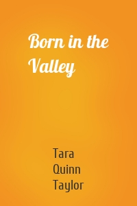 Born in the Valley