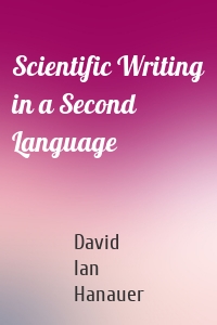 Scientific Writing in a Second Language