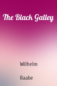 The Black Galley