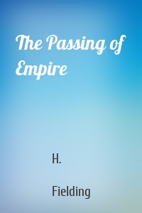 The Passing of Empire