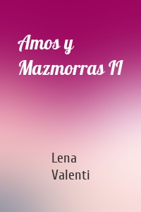 Amos y Mazmorras II