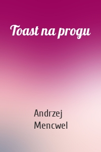 Toast na progu