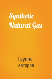 Synthetic Natural Gas