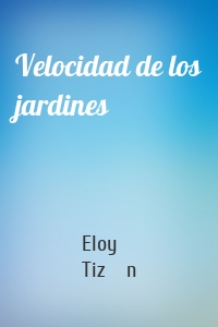 Velocidad de los jardines