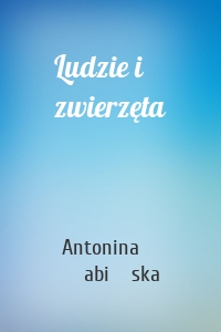 Ludzie i zwierzęta