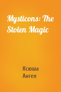 Mysticons: The Stolen Magic