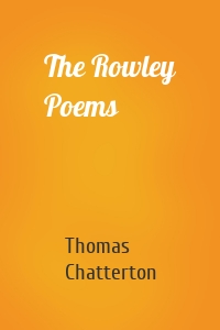 The Rowley Poems