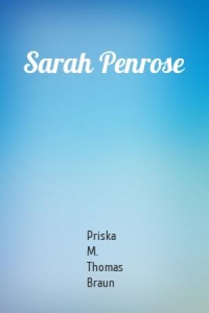 Обложка книги «Sarah Penrose» — Priska M. Thomas Braun