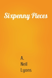Sixpenny Pieces