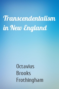 Transcendentalism in New England