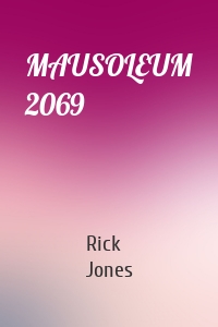 MAUSOLEUM 2069